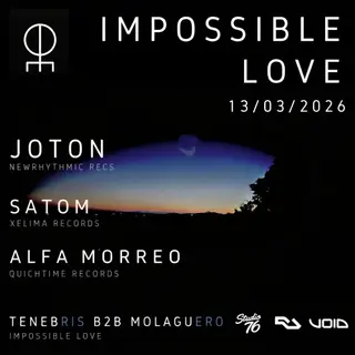 IMPOSSIBLE LOVE at TBA - ENTITY POWDERED BY VOID ACOUSTICS