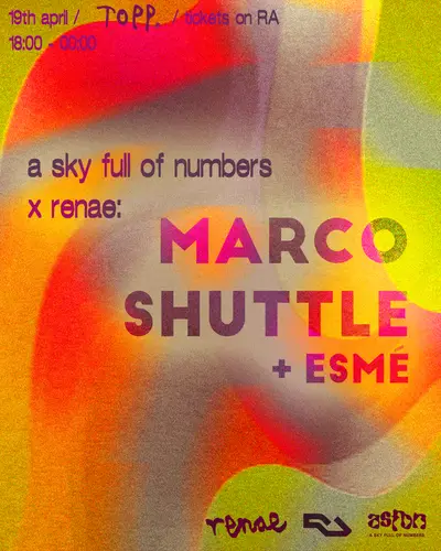 a sky full of numbers x renae: Marco Shuttle & Esmé - EDM event at renae in Manchester