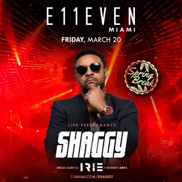 Shaggy Live at E11EVEN MIAMI Shaggy Live at E11EVEN MIAMI