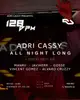 ADRI CASSY ALL NIGHT LONG by 128bpm