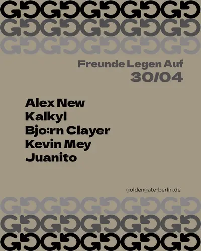 Freunde Legen Auf - EDM event at Golden Gate in Berlin