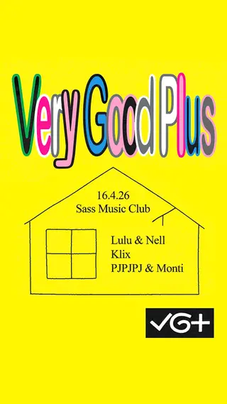 VG+ /w. Klix & Lule & Nell at SASS Music Club VG+ /w. Klix & Lule & Nell at SASS Music Club