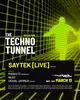 The Techno Tunnel 360 Edition: Saytek [LIVE] - 13.03.26