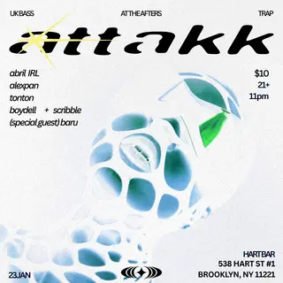 Alex Pan presents - ATTAKK at Hart Bar Alex Pan presents - ATTAKK at Hart Bar