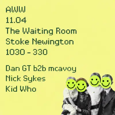 A taste of AWW - EDM event at The Waiting Room in London