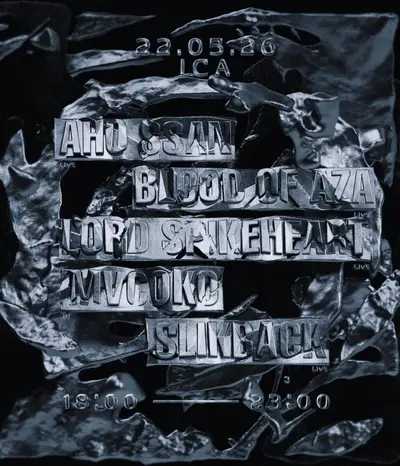 SYPHEN: Slikback, Lord Spikeheart, Aho Ssan, Blood of Aza, MVCOKO - EDM event at ICA in London