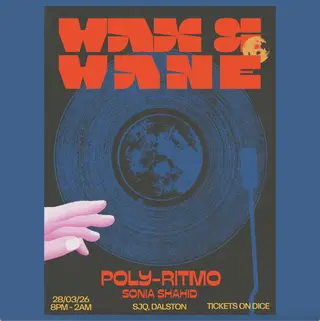 Wax & Wane: Poly-Ritmo + Sonia Shahid at SJQ