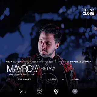 OPEN2CLOSE Pres. Mayro at TBA - AlRio Baradero OPEN2CLOSE Pres. Mayro at TBA - AlRio Baradero