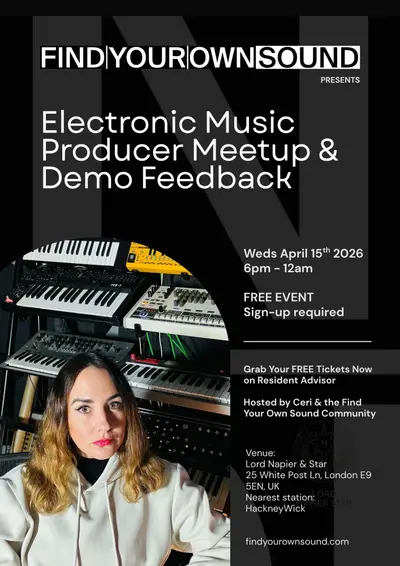 Electronic Music Producer Meetup & Demo Feedback Session Electronic Music Producer Meetup & Demo Feedback Session - EDM event at Lord Napier in London