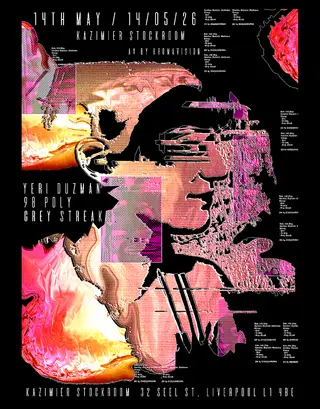 STOCKRM LIVE: yeri Duzman, 98 Poly, Grey Streak, AV by KROMAVISION at Kazimier Stockroom