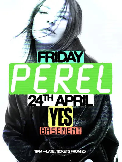 Perel - Yes Basement - EDM event at Yes in Manchester