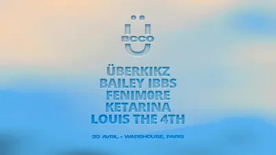 GRÜV x BCCO • ÜBERKIKZ, Bailey Ibbs, FENIM0RE, Ketarina, Louis The 4th - EDM event at TBA - Warehouse in Paris