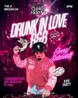 Drunk In Love R&B Party - Bushwick Nightlife Saturday thumbnail