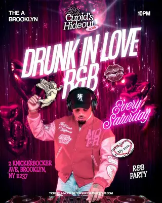Drunk In Love R&B Party - Bushwick Nightlife Saturday at Ainsworth Brooklyn