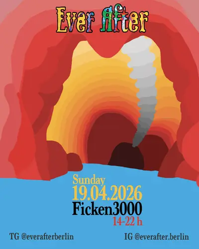 Ever After - EDM event at Ficken 3000 in Berlin