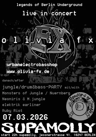 Olivia FX (live concert) & Monsters of Jungle (jungle/d&b-party) at Supamolly Olivia FX (live concert) & Monsters of Jungle (jungle/d&b-party) at Supamolly
