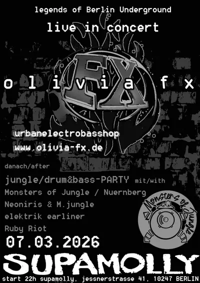 Olivia FX (live concert) & Monsters of Jungle (jungle/d&b-party) - EDM event at Supamolly in Berlin