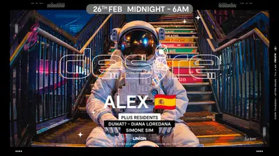 DESIRE - Weekly Thursday After Party - ALEX DESIRE - Weekly Thursday After Party - ALEX - EDM event at Union Club, Vauxhall in London