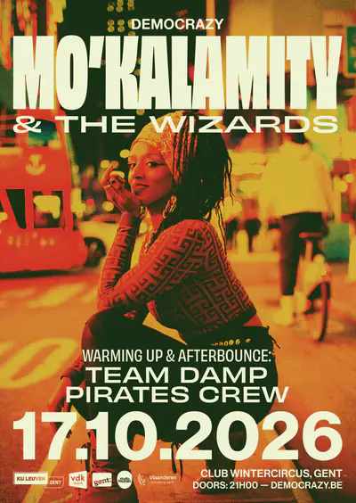 Mo'Kalamity & The Wizards + Pirates Crew + Team DAMP - EDM event at Club Wintercircus in Ghent
