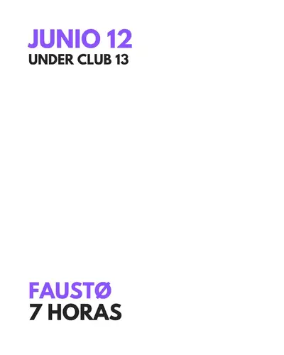 ANIVERSARIO 13 - Faustø 7 HORAS - EDM event at Under Club in Manchester