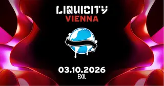 Liquicity Vienna 2026 at Club Exil Liquicity Vienna 2026 at Club Exil