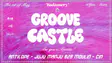 Groove Castle, V2- Are You A Baddie ? at Badassery Lisbon 2026 - Events EDM news from EDMDanceDirectory.com