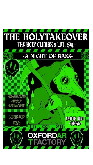 THE HOLYTAKEOVER at Oxford Art Factory