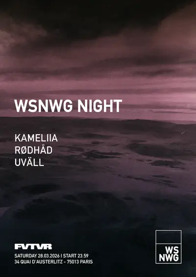 WSNWG: RØDHÄD, Kameliia, Uväll - EDM event at Fvtvr in Barcelona