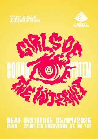 Girls of the Internet Soundsystem at The Deaf Institute Girls of the Internet Soundsystem at The Deaf Institute