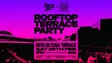 CASA X GDT: Rooftop Terrace Party thumbnail