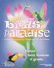 Honeypot Presents: Birds of Paradise