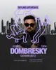 DOMBRESKY - Skyline Saturdays at The Penthouse