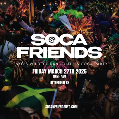 SOCA & FRIENDS - Late Night Dancehall & Soca Party in Brooklyn - EDM event at Littlefield in New York