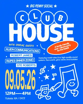 CLUBHOUSE: Family-Friendly Rave & Dance Party at Big Penny Social CLUBHOUSE: Family-Friendly Rave & Dance Party at Big Penny Social