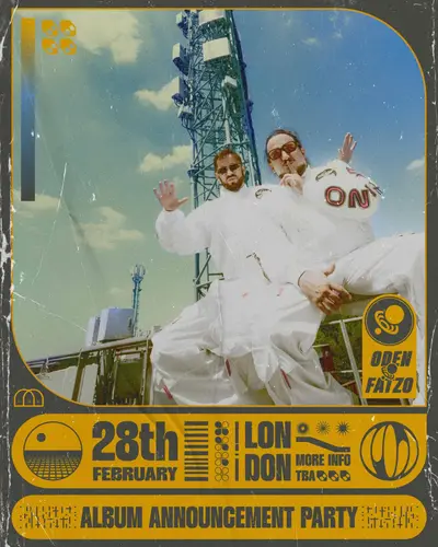 Oden + Fatzo Oden + Fatzo - EDM event at Outernet in London