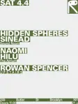 Hidden Spheres + Sinéad / Naomi + Hilu / Rowan Spencer thumbnail