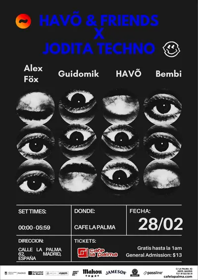 HAVÕ & FRIENDS x JODITA TECHNO - EDM event at Cafe La Palma in Madrid