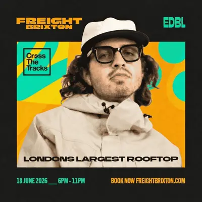 EDBL - Freight Brixton & Cross The Tracks present: Soul of the South - EDM event at Freight Brixton in London