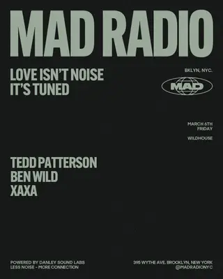 Wildhouse: Tedd Patterson / Ben Wild / Xaxa at MAD Radio NYC