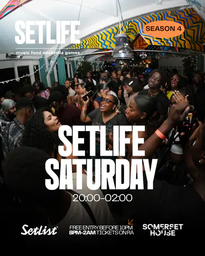 SETLIFE SATURDAY: JUNE 27TH - EDM event at Setlist @ Somerset House in London