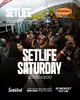 SETLIFE SATURDAY: JUNE 27TH