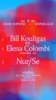 Osare Editions x VESPERS with Bill Kouligas B2B Elena Colombi, Nur/Se