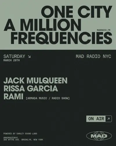 Jack Mulqueen / Rissa Garcia / RAMI Jack Mulqueen / Rissa Garcia / RAMI - EDM event at MAD Radio NYC in New York