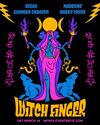 Witch Finger with Oscar, Glamour Cadaver, Madeline, Harry Cross at TBA Witch Finger with Oscar, Glamour Cadaver, Madeline, Harry Cross at TBA