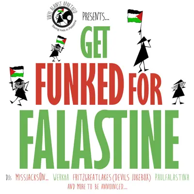 Vinyl Against Apartheid presents: Get Funked For Falastine - EDM event at The Carlton Club in Manchester