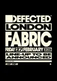 fabric x Defected London 2026 | Lineup & Event Details EDM news from EDMDanceDirectory.com