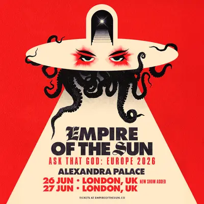 Empire Of The Sun Ask That God Tour - EDM event at Alexandra Palace in London