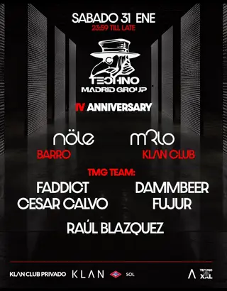 TECHNO MADRID GROUP IV ANIVERSARIO at Klan Club Privado