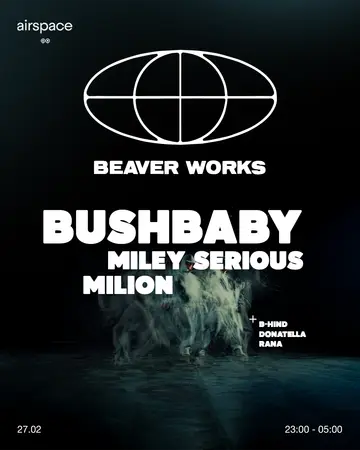 Airspace presents: Busbaby, Miley Serious and Milion at Beaver Works Airspace presents: Busbaby, Miley Serious and Milion at Beaver Works