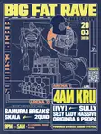 Big Fat Rave: 4am Kru & Many More / Powered By Raze Sound System thumbnail